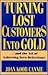 Turning Lost Customers into Gold: ...And the Art of Achieving Zero Defections