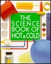 Science Book of Hot and Cold