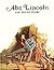 Abe Lincoln: The Young Years