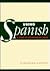 Using Spanish: A Guide to C...