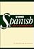 Using Spanish by Ronald E. Batchelor