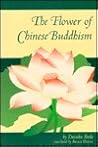 The Flower of Chinese Buddhism The Flower of Chinese Buddhism