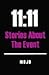 11: Stories About the Event
