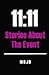 11: Stories About the Event