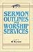Sermon Outlines for Worship...