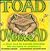 Toad Overload by Patricia Seibert