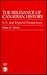 The Relevance of Canadian History: U.S. and Imperial Perspectives