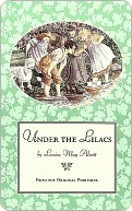 Under the Lilacs: From the Original Publisher