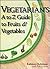 Vegetarian's A To Z Guide