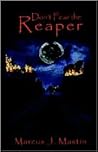 Don't Fear the Reaper by Marcus J. Mastin