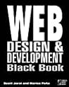 Web Design & Development Black Book: The Ultimate Reference for Advanced Web Designers Web Design & Development Black Book: The Ultimate Reference for Advanced Web Designers