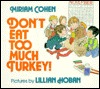 Don't Eat Too Much Turkey! (Hardcover)