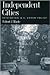 Independent Cities: Rethinking U.S. Urban Policy