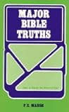 Major Bible Truths: How to Study God's Word Major Bible Truths: How to Study God's Word