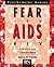 Fear And AIDS/Hiv: Empathy and Communication (Real Nursing)