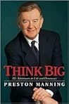 Think Big: My Adventures In Life And Democracy Think Big: My Adventures In Life And Democracy