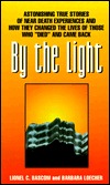 By the Light: Astonishing True Stories of Near Death Experiences (Paperback)