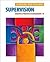 Supervision: Concepts and Practices of Management