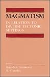 Magmatism in Relation to Diverse Tectoni