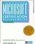 The Complete Microsoft Certification Success Guide