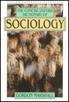The Concise Oxford Dictionary of Sociology (Oxford Quick Reference)