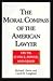 The Moral Compass of the American Lawyer