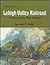 The History of the Lehigh Valley Railroad: "The Route of the Black Diamond"