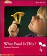 What Food Is This (A Blue Ribbon Book)