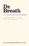 Dr. Breath: The story of breathing coordination (Hardcover)