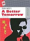 John Woo’s A Better Tomorrow (The New Hong Kong Cinema)