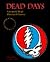 Dead Days: A Grateful Dead Illustrated History