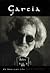 Garcia : An American Life