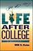 Life After College: Lessons for Students in Transition
