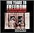 Five Years to Freedom by James N. Rowe