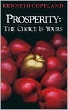 Prosperity: The Choice is Yours (Paperback)