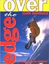 Over the Edge: Youth Devotional
