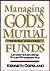 Managing God's Mutual Funds: Yours and His, Understanding True Prosperity