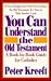 You Can Understand the Old Testament: A Book-By-Book Guide for Catholics