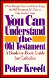 You Can Understand the Old Testament: A Book-By-Book Guide for Catholics