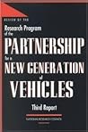 Review of the Research Program of the Partnership for a New Generation of Vehicles: Third Report
