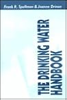 The Drinking Water Handbook The Drinking Water Handbook