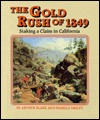 Gold Rush Of 1849,The (Spotlight on American History)