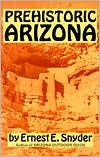Prehistoric Arizona (Paperback)