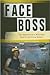 Face Boss: The Memoir of a Western Kentucky Coal Miner