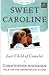 Sweet Caroline by Christopher Andersen
