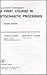 Solutions to Problems in A First Course in Stochastic Processes, 2nd edition