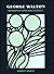 George Walton: Designer and Architect