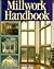 Millwork Handbook