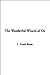 The Wonderful Wizard of Oz