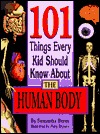 101 Things Every Kid Should Know About the Human Body (Hardcover)